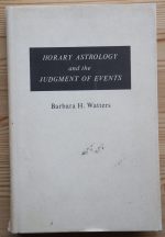Barbara Watters - Horary Astrology and the Judgment of Events 1973, Copy 3