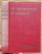 Sepharial - New Dictionary of Astrology 1921, Copy 2