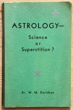 William M. Davidson - Astrology: Science or Superstition? 1936 SIGNED